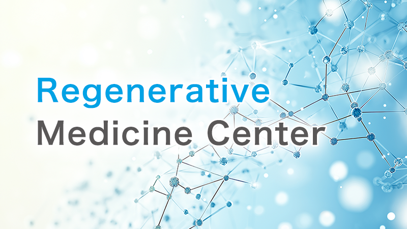 Regenerative Medicine Center
